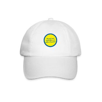 Rund um mich her ist alles Freude! - Baseballkappe - Weiß/Weiß - Vorne