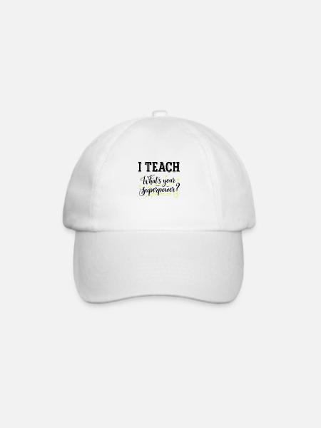 I Teach – Was ist deine Superkraft? Lustiger Lehrer- K - Baseballkappe - Weiß/Weiß