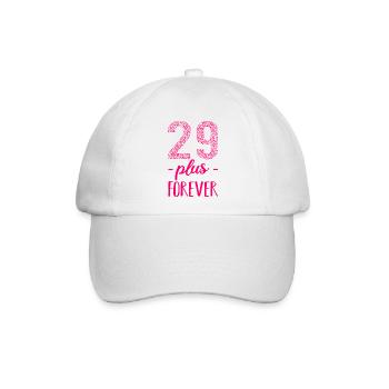 29 plus forever pink - Birthday Geburtstag lustig - Baseballkappe - Weiß/Weiß - Vorne