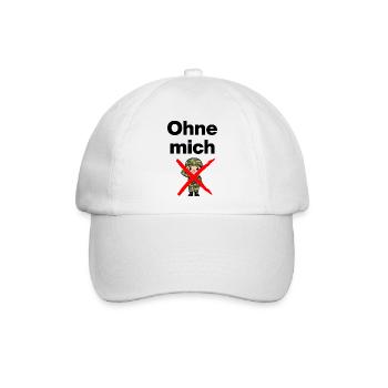 OHNE MICH! KAWAII SOLDAT NEIN! NEIN ZUR MUSTERUNG - Baseballkappe - Weiß/Weiß - Vorne