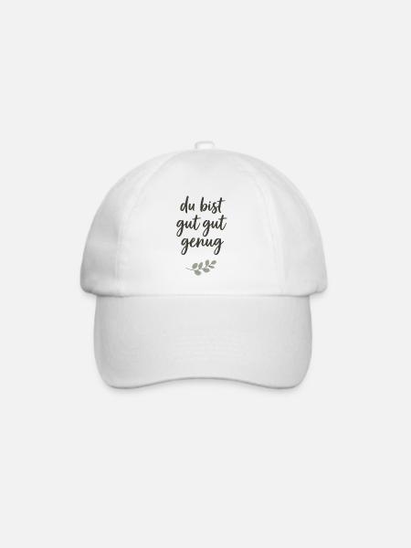 Du bist gut gut genug Lettering - Baseballkappe - Weiß/Weiß