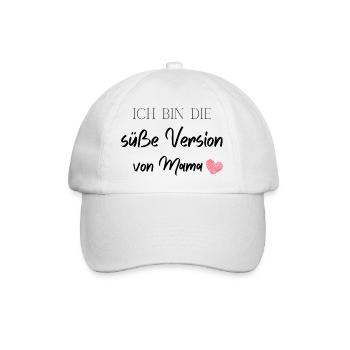 Ich bin die süße Version von Mama - Baseballkappe - Weiß/Weiß - Vorne