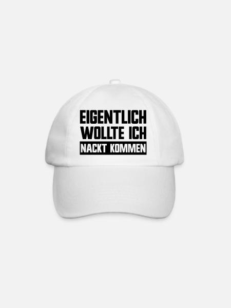 Eigentlich wollte ich nackt kommen lustige Sprüche - Baseballkappe - Weiß/Weiß