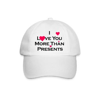 I Love You More Than Presents - Baseballkappe - Weiß/Weiß - Vorne