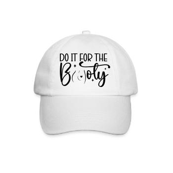 Do It for the Booty - Baseballkappe - Weiß/Weiß - Vorne