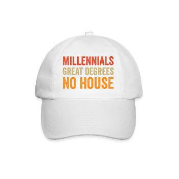 Millennials: Großartige Abschlüsse. Kein Haus. - Baseballkappe - Weiß/Weiß - Vorne
