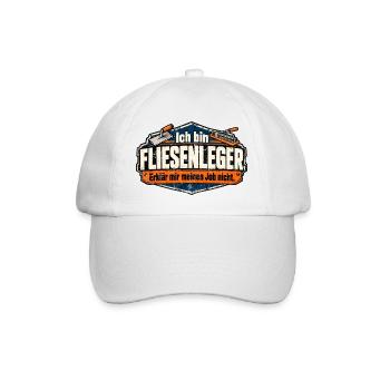 Ich bin Fliesenleger. Erklär mir meinen Job nicht! - Baseballkappe - Weiß/Weiß - Vorne