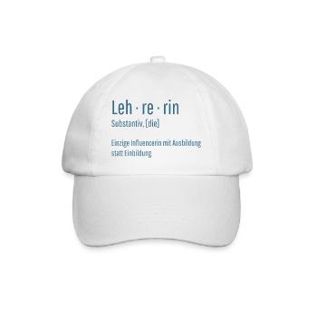 Lehrerin Substantiv Influencerin Schule Geschenk - Baseballkappe - Weiß/Weiß - Vorne
