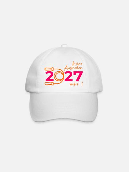 Keine Ausreden mehr 2027 - Baseballkappe - Weiß/Weiß