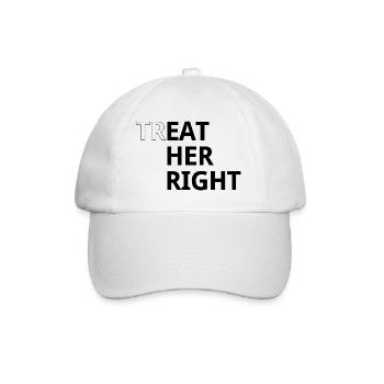 Treat her right - Baseballkappe - Weiß/Weiß - Vorne