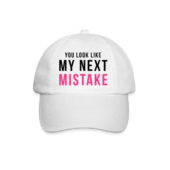 You look like my next mistake - Baseballkappe - Weiß/Weiß - Vorne
