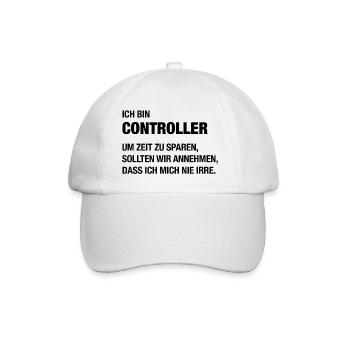 Ich bin Controller, ich irre mich nie! - Baseballkappe - Weiß/Weiß - Vorne
