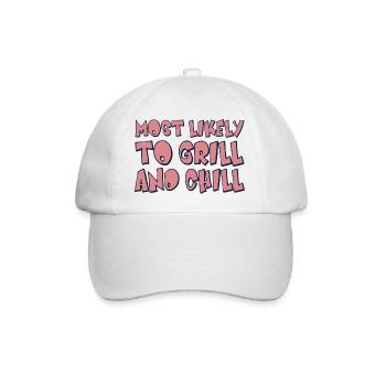 Most likely to Grill and Chill - Baseballkappe - Weiß/Weiß - Vorne