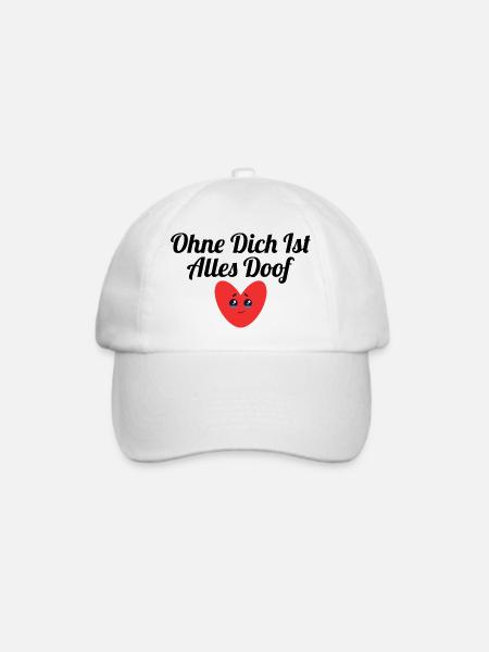 Ohne dich ist alles doof - Baseballkappe - Weiß/Weiß
