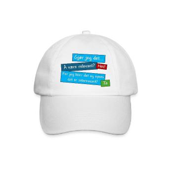 Nicht um Relevanz. Aber über das Interesse. (NEIN) - Baseballkappe - Weiß/Weiß - Vorne