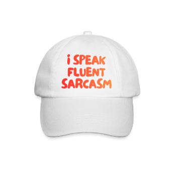 i speak fluent sarcasm - Baseballkappe - Weiß/Weiß - Vorne