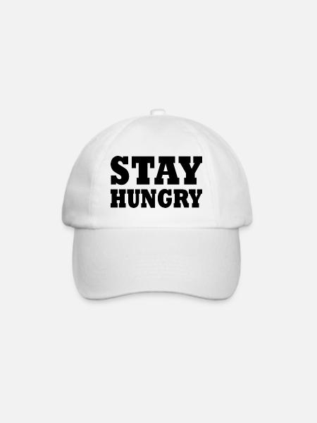 Stay hungry - Baseballkappe - Weiß/Weiß