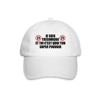 Ich habe das Down-Syndrom und du, was ist deine Macht - Baseballkappe - Weiß/Weiß - Vorne