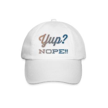 Yup? Nope!! NEW great Design by Maximum Design #MD - Baseballkappe - Weiß/Weiß - Vorne