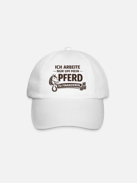 Ich arbeite nur um mein Pferd zu finanzieren - Baseballkappe - Weiß/Weiß