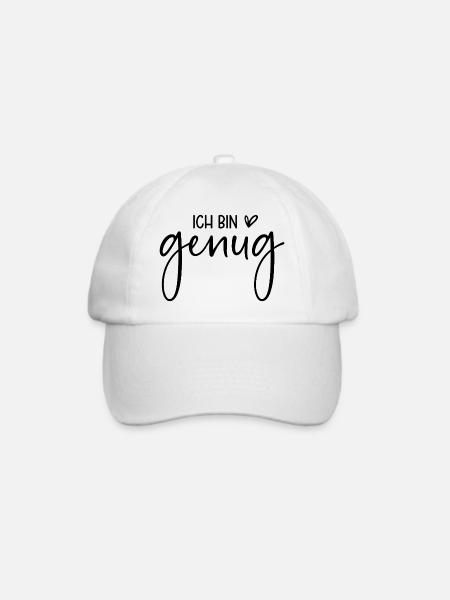 Ich bin genug - Spruch Selbstliebe - Mental health - Baseballkappe - Weiß/Weiß