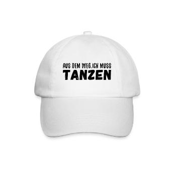 AUS DEM WEG ICH MUSS TANZEN Lustiger Tanz Spruch - Baseballkappe - Weiß/Weiß - Vorne