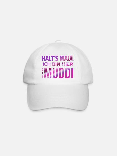 Halt's Maul - Ich bin hier die Muddi - Baseballkappe - Weiß/Weiß