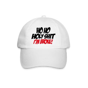 Ho Ho Heilige, ich bin pleite! - Baseballkappe - Weiß/Weiß - Vorne