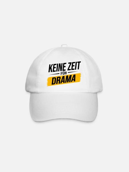 Keine Zeit für Drama – Lustiger Spruch - Baseballkappe - Weiß/Weiß