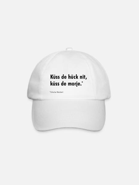 Küss de hück nit, küss de morje - Baseballkappe - Weiß/Weiß