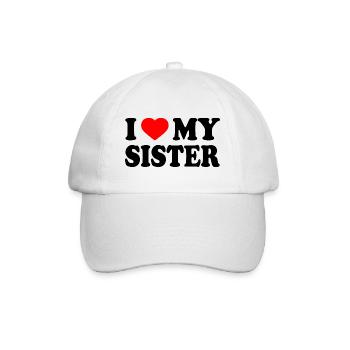 i love my sister - Baseballkappe - Weiß/Weiß - Vorne