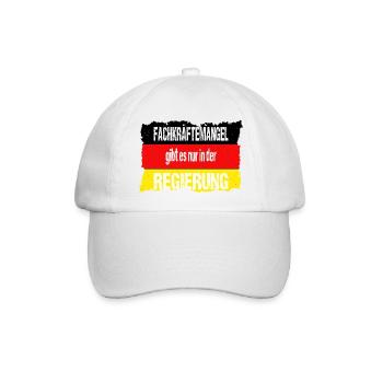 Fachkraeftemangel gibt es nur in der Regierung - Baseballkappe - Weiß/Weiß - Vorne