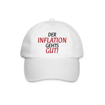 Der Inflation gehts gut! Inflation Humor - Baseballkappe - Weiß/Weiß - Vorne