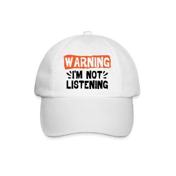 Warning I'm Not Listening 29 - Baseballkappe - Weiß/Weiß - Vorne