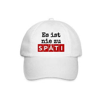 Es ist nie zu - SPÄTI Wortwitz - immer geöffnet b - Baseballkappe - Weiß/Weiß - Vorne