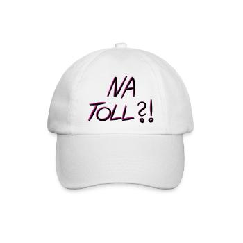 Na toll – Ironischer Spruch für Alltag & Büro - Baseballkappe - Weiß/Weiß - Vorne