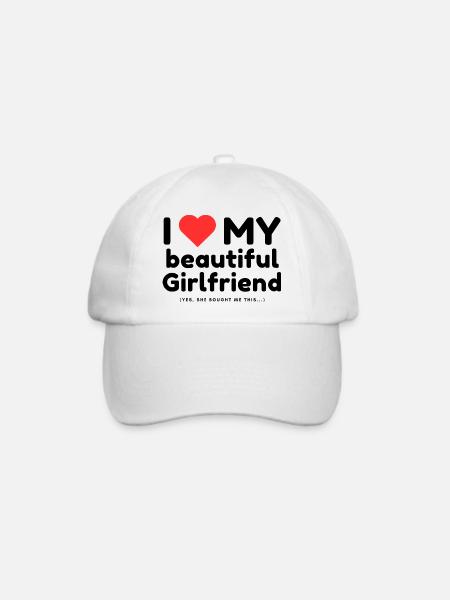 I love my beautiful Girlfriend. Yes, she bought it - Baseballkappe - Weiß/Weiß