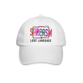 Sarcasm is my Love Language - Baseballkappe - Weiß/Weiß - Vorne