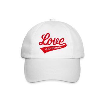 Love Is All We Need! (Liebe) - Baseballkappe - Weiß/Weiß - Vorne