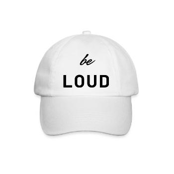 Be loud - Baseballkappe - Weiß/Weiß - Vorne