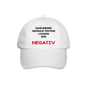 Geduld Negativ Spruch black - Baseballkappe - Weiß/Weiß - Vorne