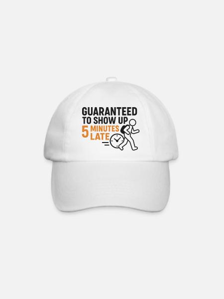 Guaranteed to show up 5 minutes late - Baseballkappe - Weiß/Weiß