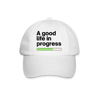 A good life in progress - Baseballkappe - Weiß/Weiß - Vorne