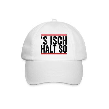 'S Isch halt So Allgäuer Dialekt Spruch Wandern - Baseballkappe - Weiß/Weiß - Vorne