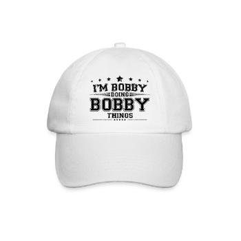 Ich bin Bobby, der Bobby-Dinge macht - Baseballkappe - Weiß/Weiß - Vorne