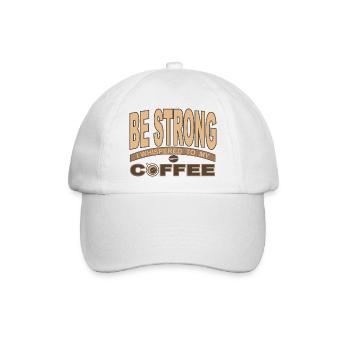 Sei stark, flüsterte ich zu meinem Kaffee - Baseballkappe - Weiß/Weiß - Vorne