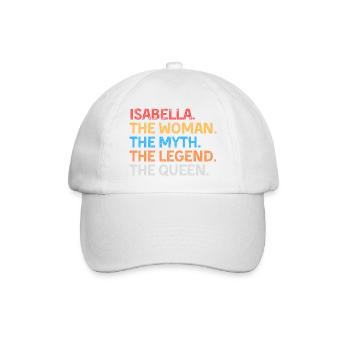 Isabella, die Frau, der Mythos, die Legende, die Königin, - Baseballkappe - Weiß/Weiß - Vorne