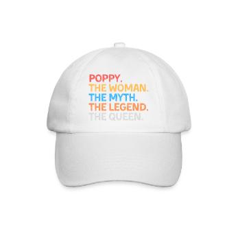 Poppy Die Frau Der Mythos Die Legende Die Königin - Baseballkappe - Weiß/Weiß - Vorne