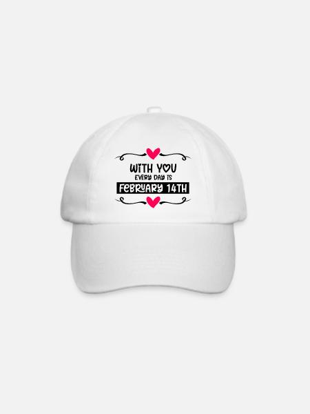 Mit dir ist jeden Tag Valentinstag - Baseballkappe - Weiß/Weiß