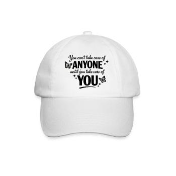 Selbstfürsorge zuerst: Du bist wichtig Geschenk - Baseballkappe - Weiß/Weiß - Vorne